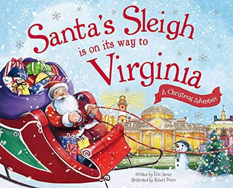 USED-Santa's Sleigh Is on Its Way to Virginia: A Christmas Adventure by James, Eric (Hardcover)