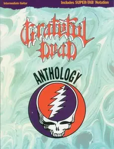 USED-Grateful Dead Anthology: Intermediate Guitar/Tab by Dead Grateful (Unknown)
