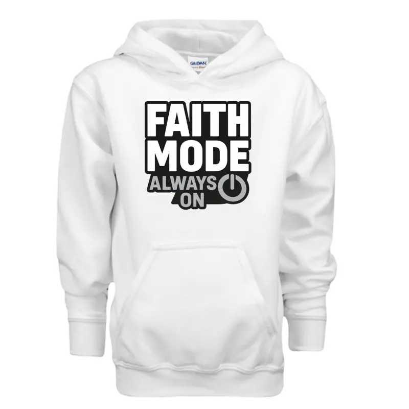 Street Savvy Tees Faith Mode Always On White Hoodie with Bold Black Text Design