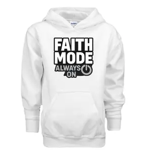 Street Savvy Tees Faith Mode Always On White Hoodie with Bold Black Text Design