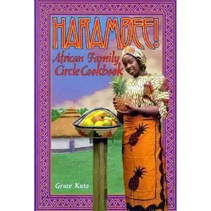 USED-Harambee! African Family Circle Cookbook by Grace Kuto (Paperback)