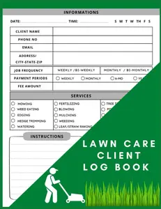 Lawn Care Client Log Book: Simple Lawn Mowing And Landscape Appointment Logbook,121 Pages 8.5x11 Inches