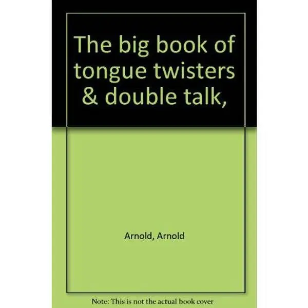 USED Book - The big book of tongue twisters & double talk, by Arnold Arnold (Hardcover) - english