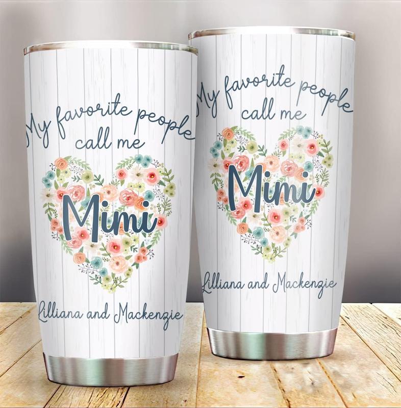 Personalized Gigi Tumbler My Favorite People Call Me Nana Heart Floral Tumbler Gifts For Grandparents Custom Travel Cup Stainless Steel 20 Oz Nana Gifts For Mothers Day Birthday