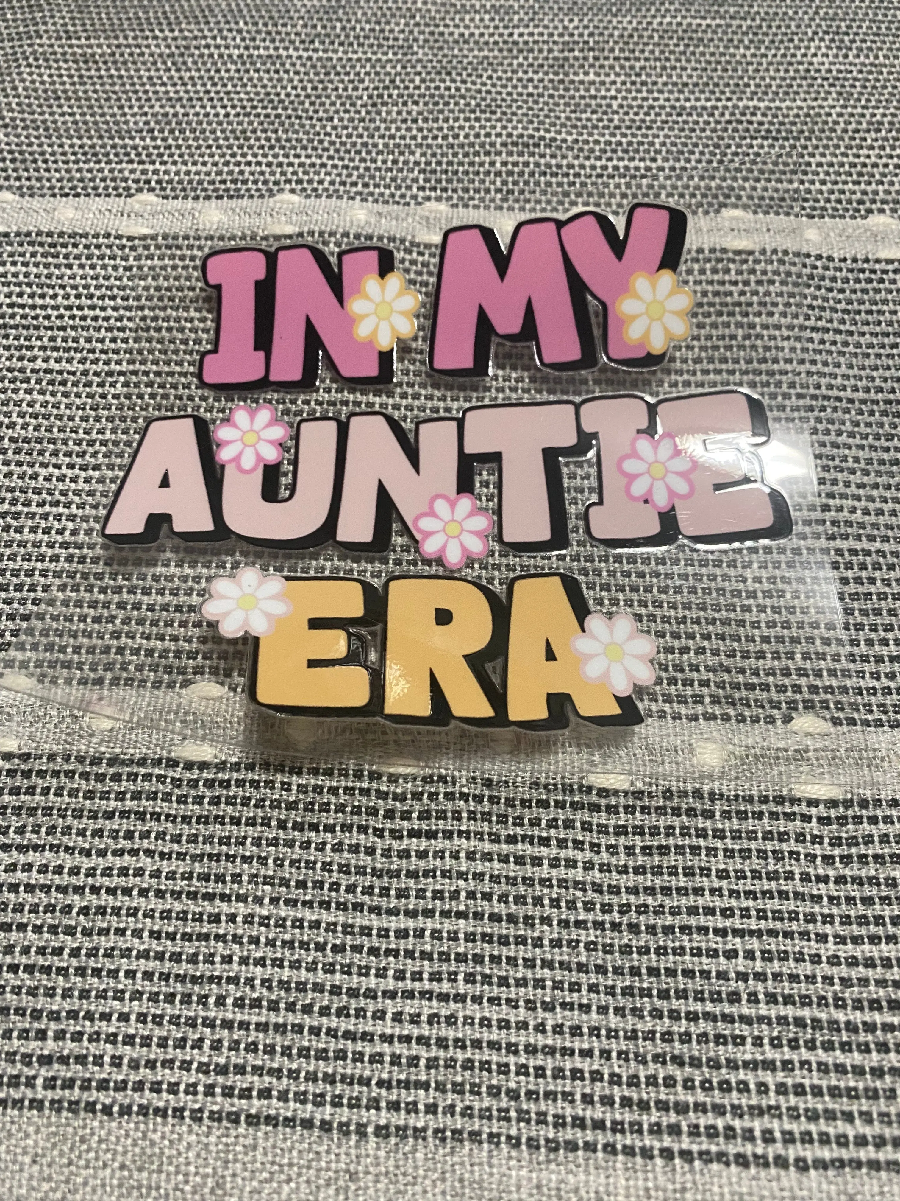 In My Auntie Era UV DTF Wrap