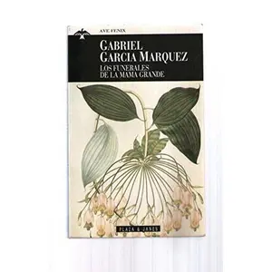 USED-Los funerales de la Mamá Grande by Gabriel Garcia Marquez (Paperback)