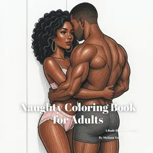 Naughty Coloring Book for Adults: Relaxation Activity Book Birthday Gag Gift (hilariously naughty innuendo coloring books for adults)