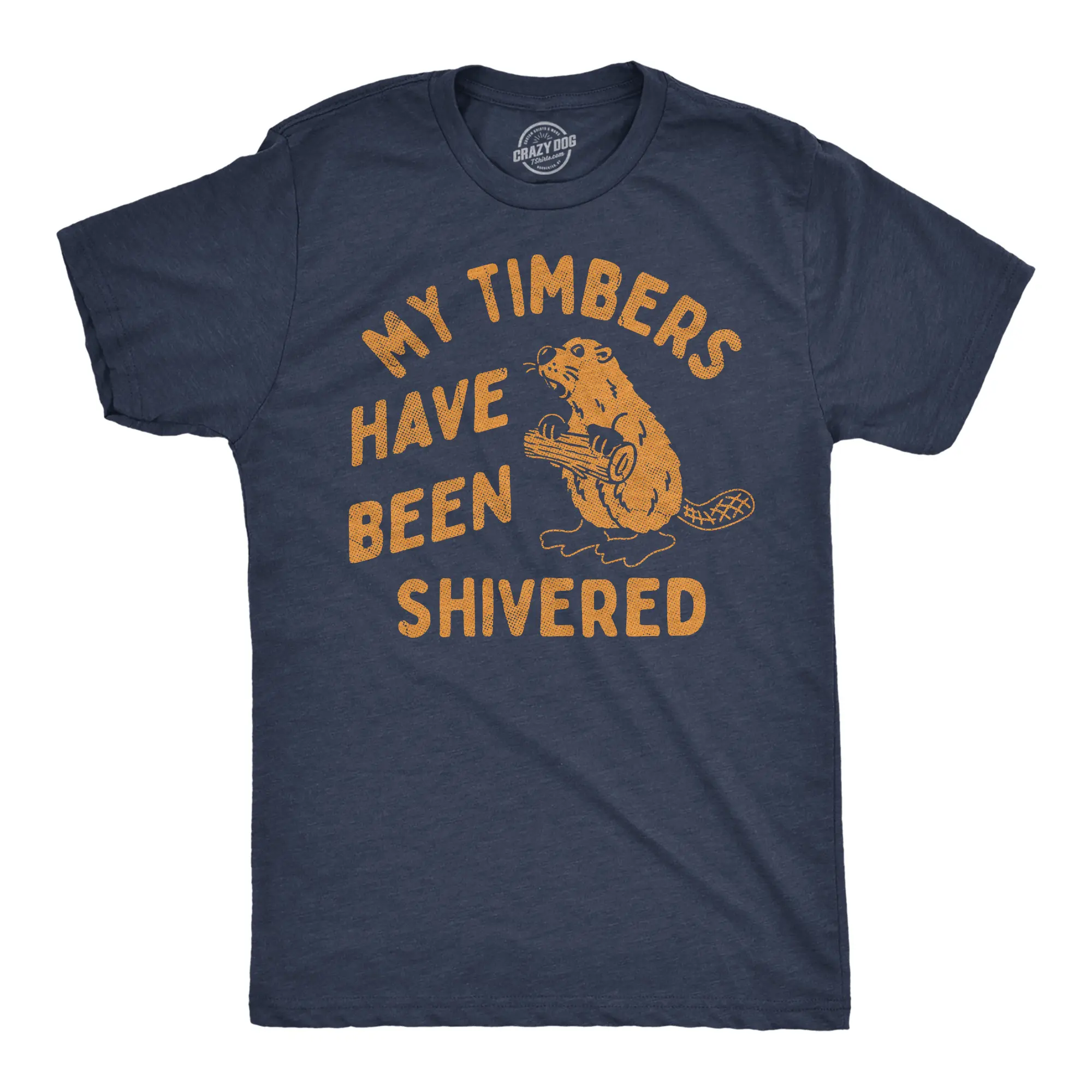 Mens Funny T Shirts My Timbers Have Been Shivered Sarcastic Beaver Graphic Novelty Tee for Men Mens Funny T Shirts Cool Vintage Fashion T-Shirt Gift Classic Menswear Sarcastic Apparel for Men Funny Animal Short Navy -