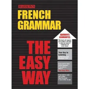 USED Book - French Grammar: The Easy Way (Barron's Easy Way Series) (English and French Edition) by Fabienne-Sophie Chauderlot (Paperback) - english