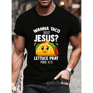 100% Cotton Wanna Taco Bout Jesus Cinco De Mayo Women Men Christian T-Shirt Women's Men's Graphic Tee Causal Tops Fashion