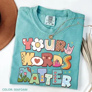 Comfort Colors Your Words Matter Tee , Pathologist T-Shirt, Speech Therapy Shirt, Speech Pathology Shirt, Appreciation Shirt, SLP Graduation