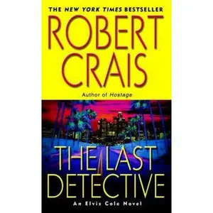 USED-The Last Detective by Crais, Robert (Paperback)