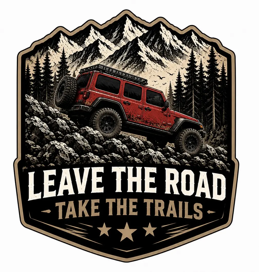 Leave the Road, Take the Trails Premium Vinyl Decal | Off-Road Adventure 4x4 Sticker | Mountain Trail Graphic