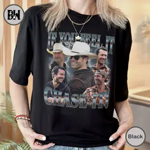 If You Feel It Chase It Unisex T-shirt, Glen Powell As Tyler Owens Unisex Shirt, Gift For Woman And Man Unisex T-Shirt, Full Colors, Full Sizes