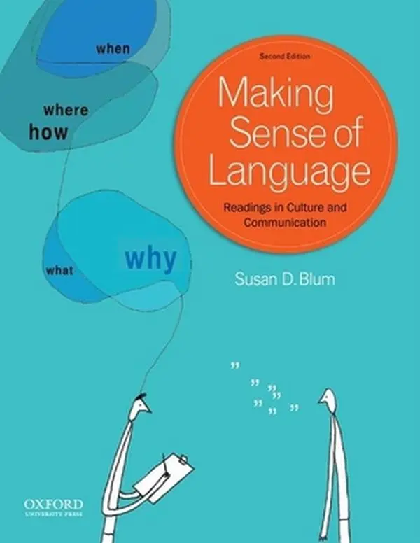 USED Book - Making Sense of Language: Readings in Culture and Communication by Blum, Susan (Paperback) - english