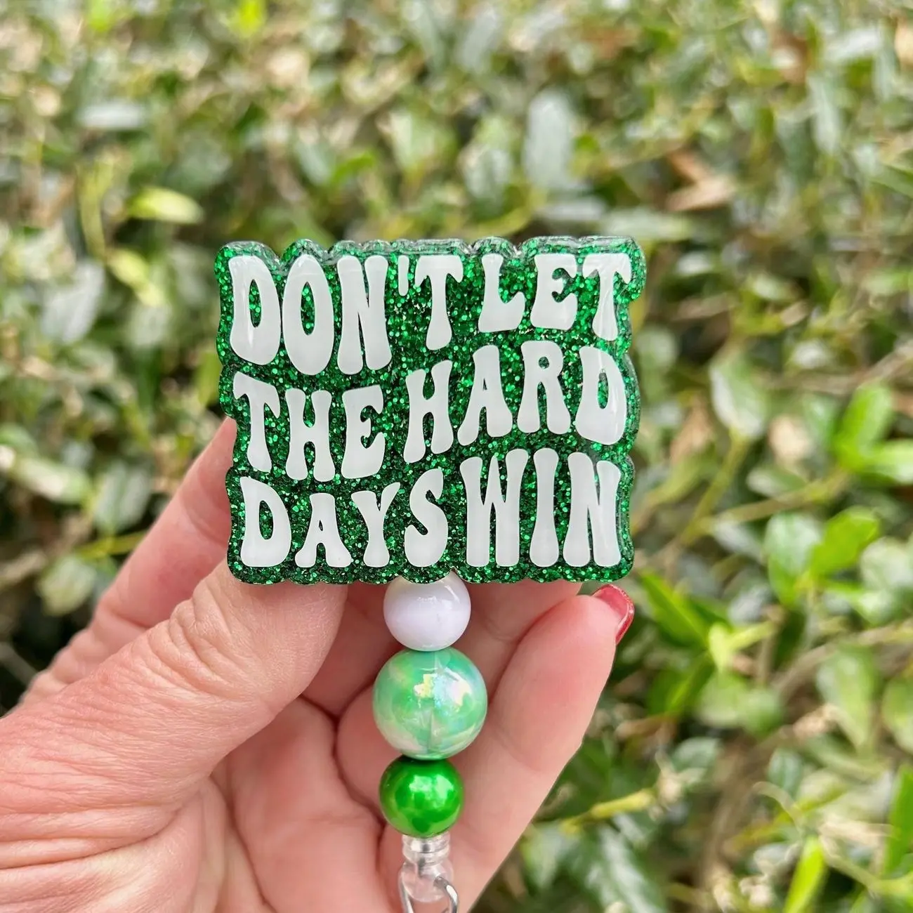 Don’t Let The Hard Days Win badge reel, Cute Glitter Badge Gift for Her, Nurse Badge Holder, Funny Badge Reel, Retractable ID Lanyard
