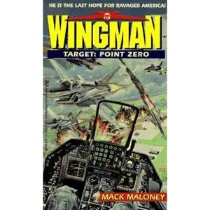 USED Book - Target: Point Zero (Wingman No. 12) by Mack Maloney (Unknown) - english