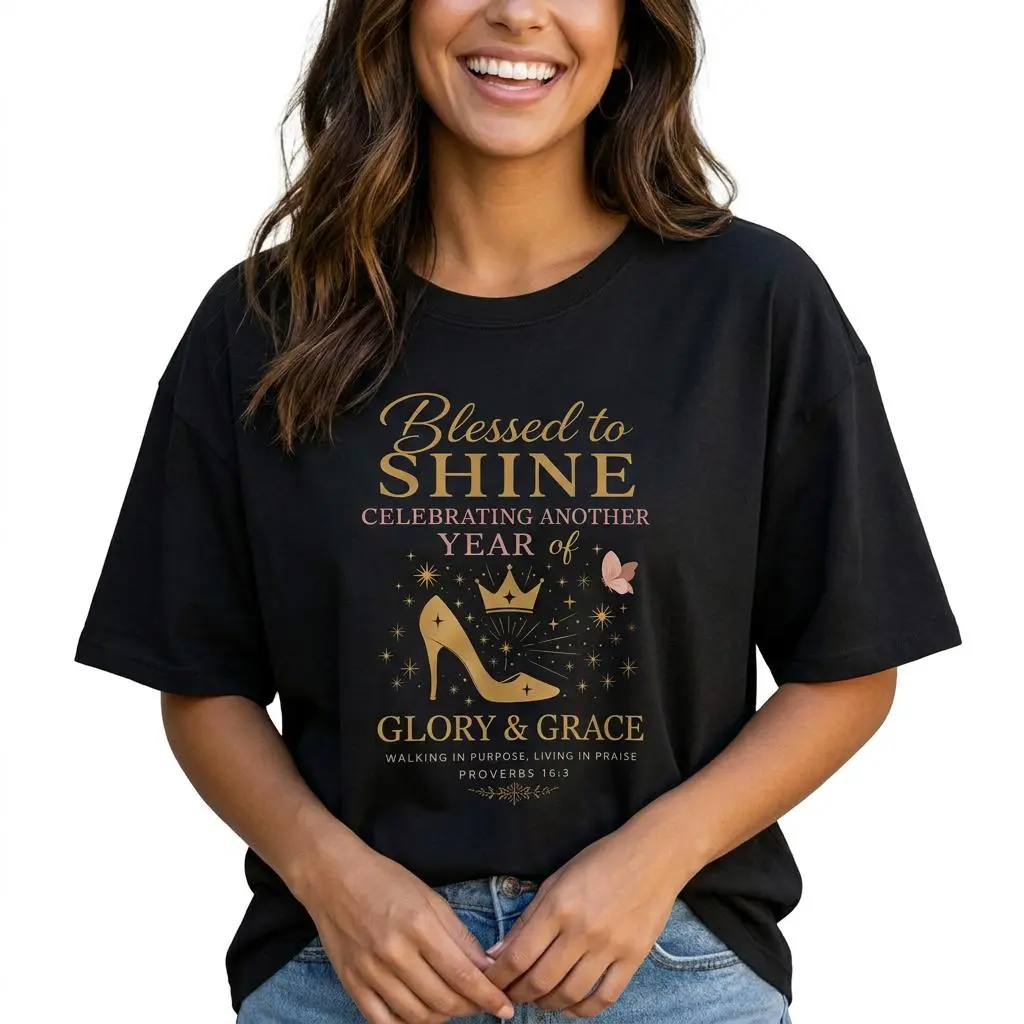 Blessed To Shine Birthday Shirt Women Plus Size Christian Graphic Tee