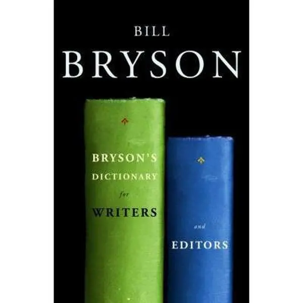 USED-Bryson's Dictionary for Writers and Editors by Bill Bryson (Hardcover)