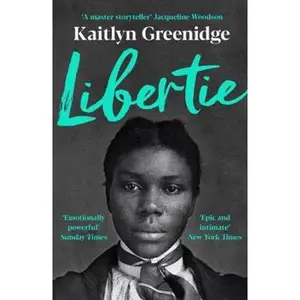 USED-Libertie by Kaitlyn Greenidge (Paperback)