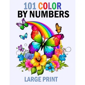 101 Large Print Color By Numbers: Easy Large Print Color By Number Coloring Book For Adult With Butterfly,birds,animals and more! Paperback – May 1, 2024