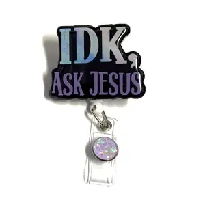 IDK Ask Jesus Badge Reel, 2”, Retractable Swivel Alligator Clip