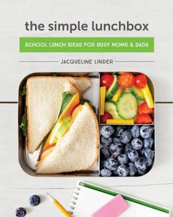 USED Book - The Simple Lunchbox: School Lunch Ideas for Busy Moms & Dads by Jacqueline Linder (Hardcover)