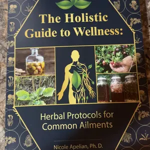 The Holistic Guide to Wellness: Herbal Protocols for Common Ailments | 45 Different Health Conditions | Soft Cover