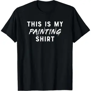 100% Cotton This Is My Painting Shirt Funny Painter T-shirt T-Shirt