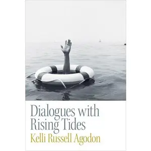 USED-Dialogues with Rising Tides by Agodon, Kelli Russell (Paperback)