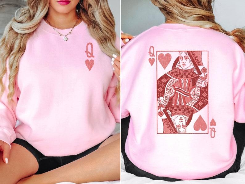 Queen of Hearts Sweatshirt, Funny Valentines Day Sweatshirt, Teacher Valentines Shirt, Nurse Valentines Tshirt Gift, Cute Mother's Day Gift