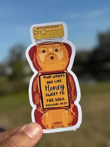 Kind Words are like Honey Sticker