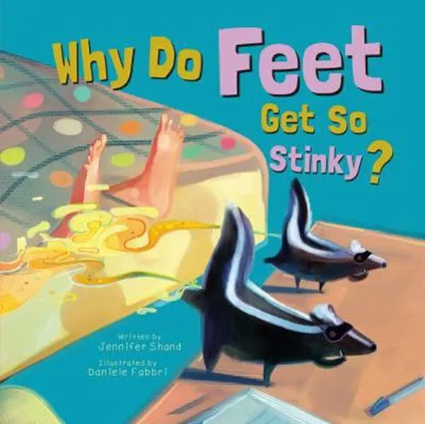 USED-Why Do Feet Get So Stinky? by Shand, Jennifer (Paperback)