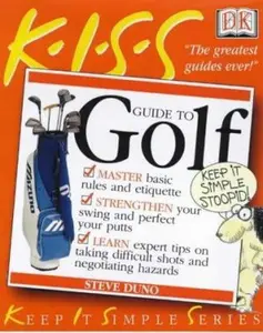 USED-K.I.S.S Guide to Playing Golf (K.I.S.S. Guides) by Steve Duno (Paperback)