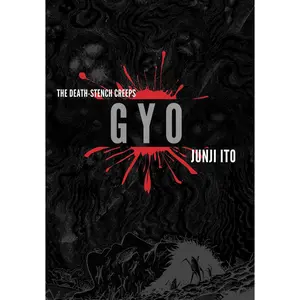 Gyo (2-In-1 Deluxe Edition) -- Junji Ito - Hardcover