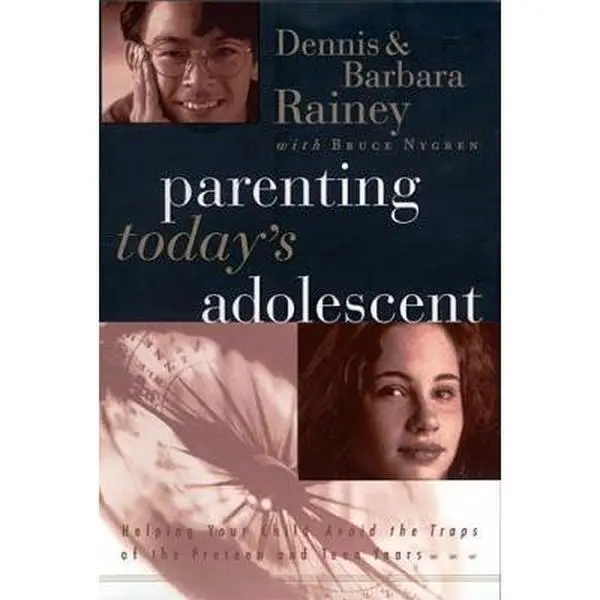 USED-Parenting Today's Adolescent Helping Your Child Avoid The Traps Of The Pre-teen And Early Teen Years by Dennis Rainey (Hardcover)