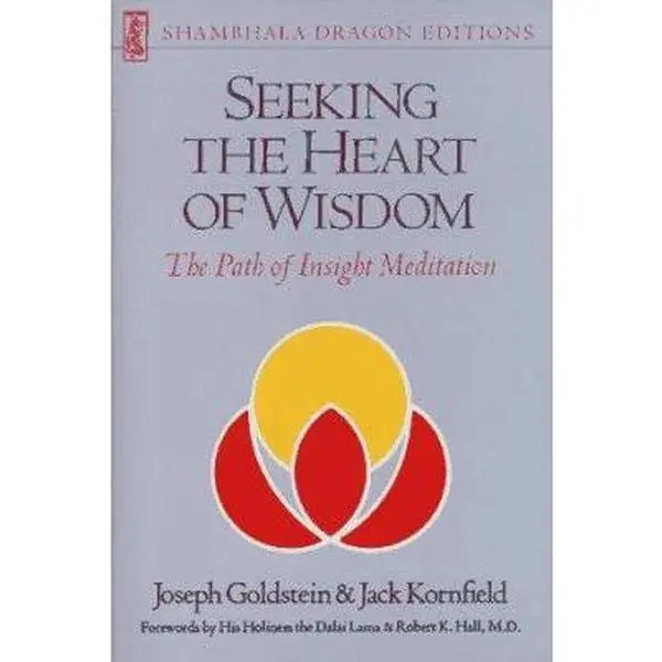 USED Book - Seeking the Heart of Wisdom: The Path of Insight Meditation by Joseph Goldstein (Paperback) - english