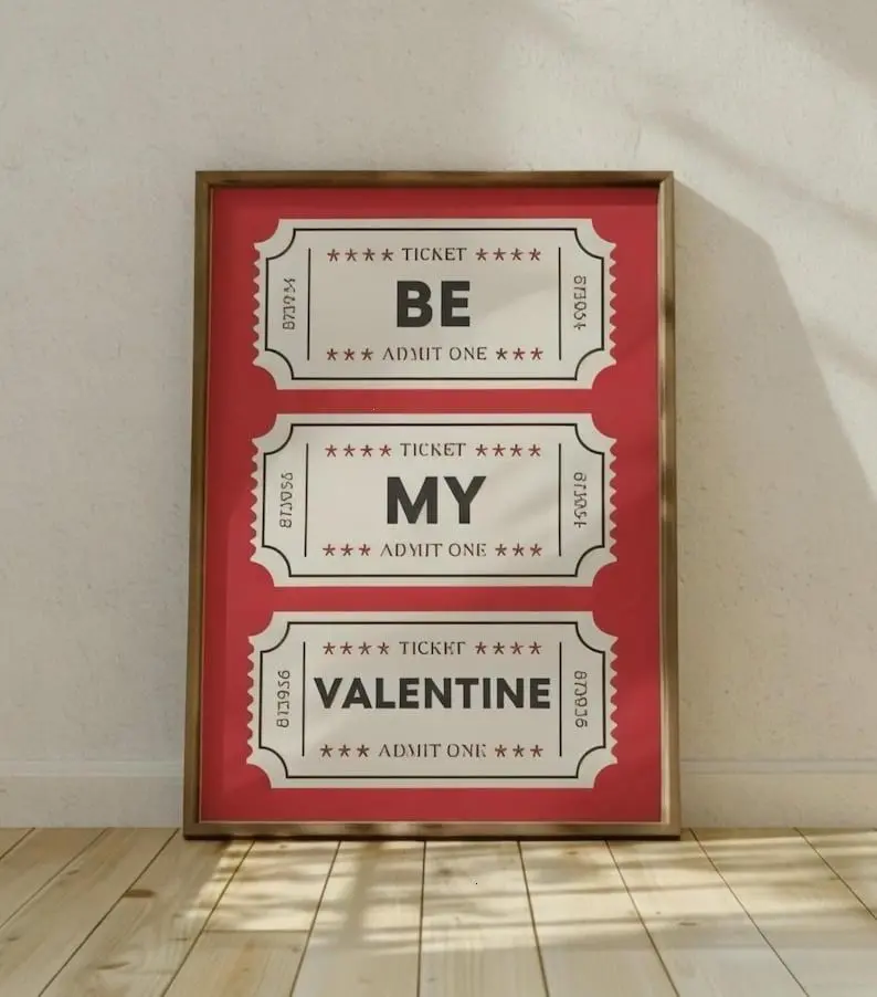 Be My Valentine Poster, Valentine’s Ticket Print, Romantic Wall Art, Valentine’s Day Gift