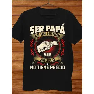 Ser Papá Es Un Honor Ser Abuelo No Tiene Precio Vintage Graphic T-Shirt, Cotton Comfort Tee, Father’s Day Fashion Outfit, Casual Shirt, Ideal Dad & Grandpa Gift for Him