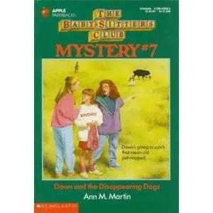 USED-Dawn and the Disappearing Dogs (Baby-Sitters Club Mystery #7) by Ann M. Martin (Paperback)