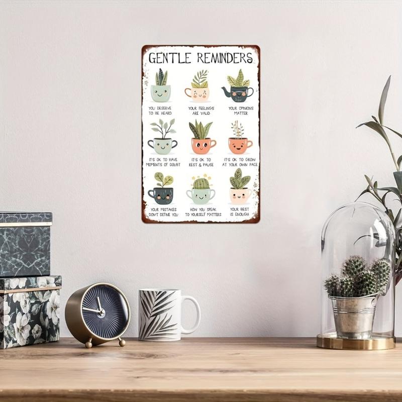 Gentle Reminders Motivational Metal Tin Sign With Cute Potted Plants Design, Inspirational Wall Decor For Home, Office, Therapy Rooms, 8X12 Inch Retrocan be customized with your own design