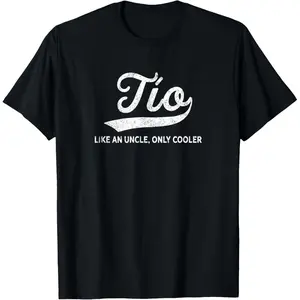 100% Cotton Funny Tio Gift – Like An Uncle, Only Cooler T-Shirt
