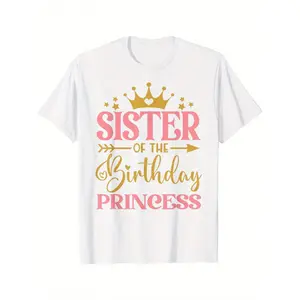 Sister of The Birthday Princess T-Shirt - Bold "SISTER OF THE BIRTHDAY PRINCESS" Print, Medium Stretch Lightweight, Retro Style, All-Season Casual Wear, Perfect for Outdoor Activities & Social Gatherings, graphic tee