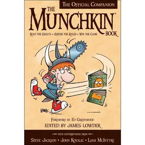 USED-The Munchkin Book: The Official Companion - Read the Essays * (Ab)Use the Rules * Win the Game (Paperback)