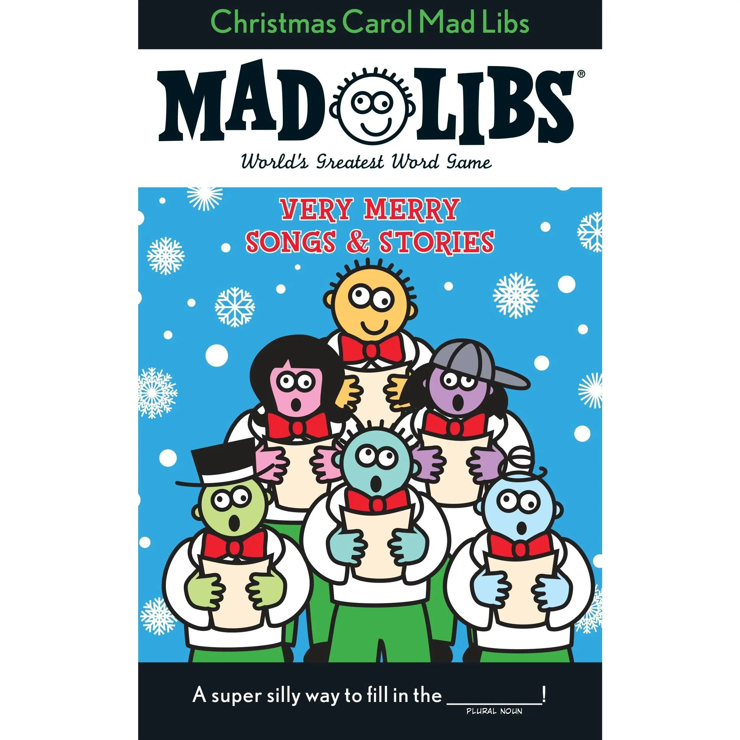 Christmas Carol Mad Libs: Very Merry Songs and Stories -- Roger Price - Paperback