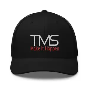 TMS Make It Happen Trucker Cap