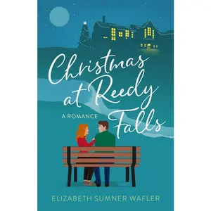 USED-Christmas at Reedy Falls: A Romance by Sumner Wafler, Elizabeth (Paperback)