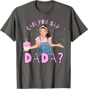 Ms Racheal Can You Say Dada Dad Birthday  T-Shirt