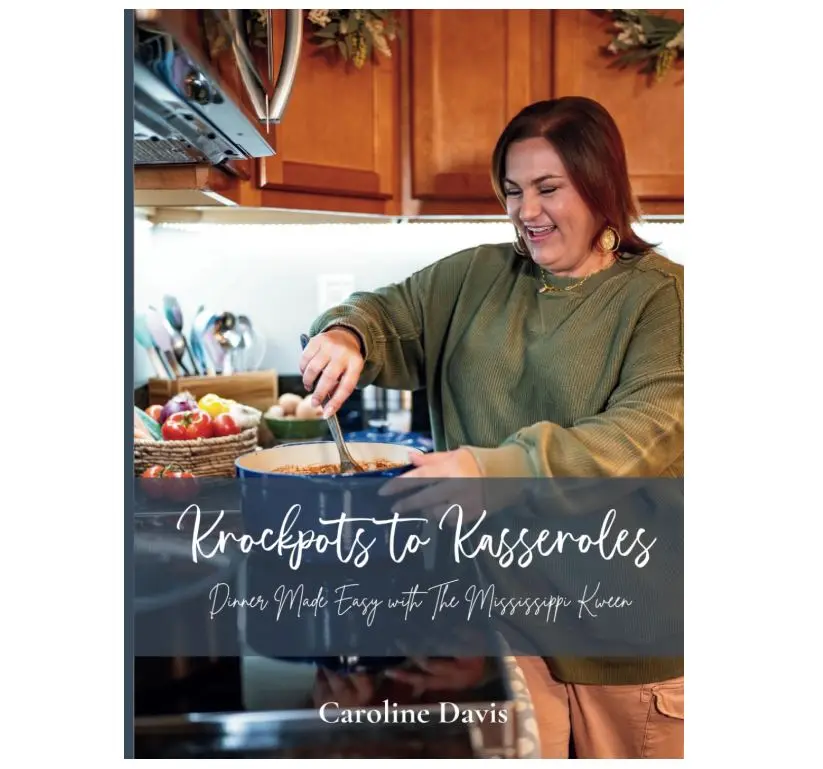 Krockpots to Kasseroles: Dinner Made Easy with The Mississippi Kween