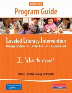 USED-Leveled Literacy Intervention Orange System Levels A-C Program Guide Lessons 1-70 (Leveled Literacy Intervention LL1 Program Guide Orange System) by Irene C. Fountas (Paperback)